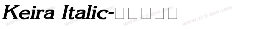 Keira Italic字体转换